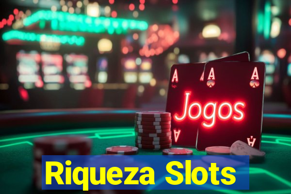 Riqueza Slots